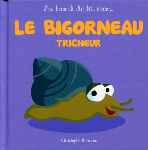 Le bigorneau tricheur
