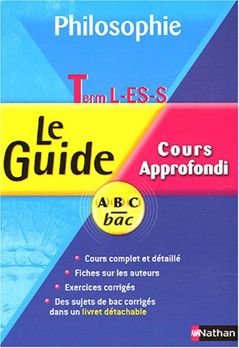 Philosophie terminales L, ES, S : cours approfondi : programme 2004