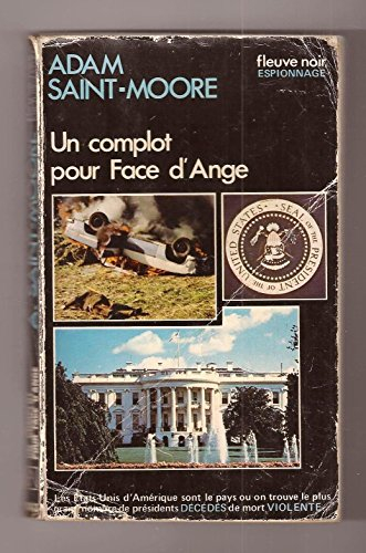 un complot pour face d'ange : collection : espionnage fleuve noir n, 1433