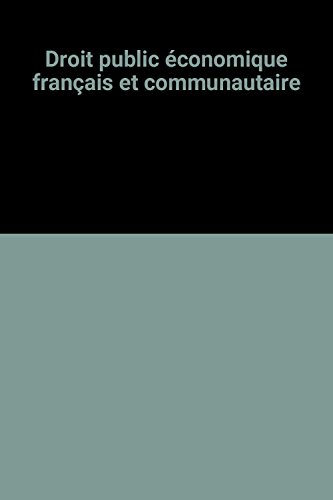 droit public économique français et communautaire
