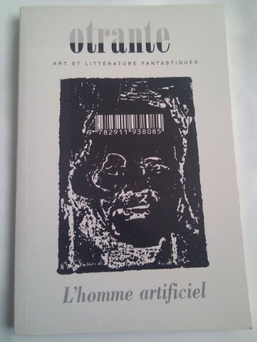 Otrante, n° 11. L'homme artificiel