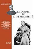 Le dogme de l'infaillibilité