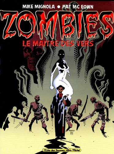 Zombies : le maître des vers