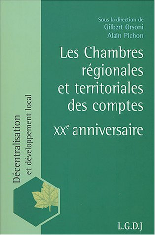 Les chambres régionales et territoriales des comptes : XXe anniversaire : colloque