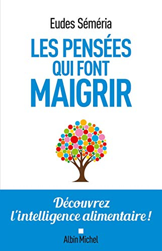Les pensées qui font maigrir