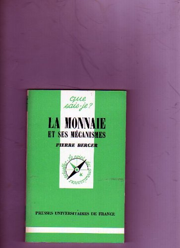 la monnaie et ses mécanismes