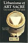Urbanisme et art sacré : une aventure du XXe siècle