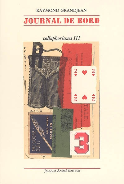 Collaphorismes. Vol. 3. Journal de bord