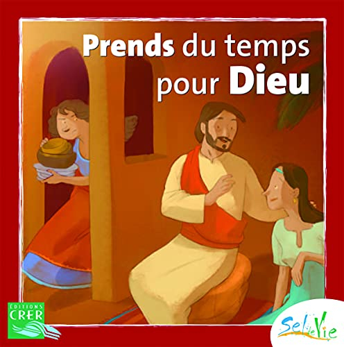 Prends du temps pour Dieu