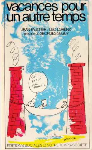 vacances pour un autre temps