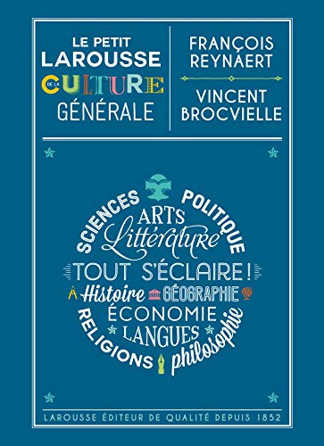Le petit Larousse de la culture générale
