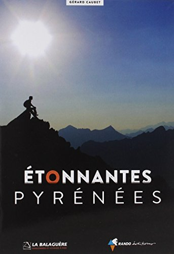 Etonnantes Pyrénées