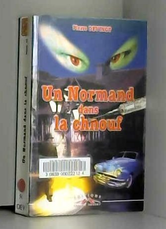 Un Normand dans la schnouf
