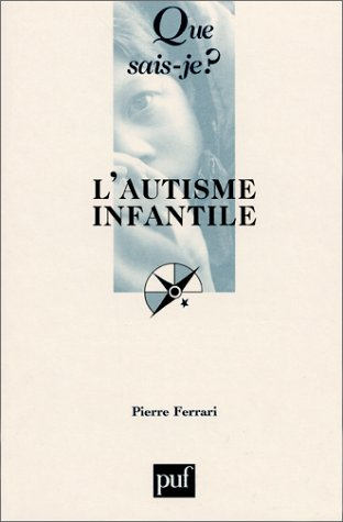 l'autisme infantile