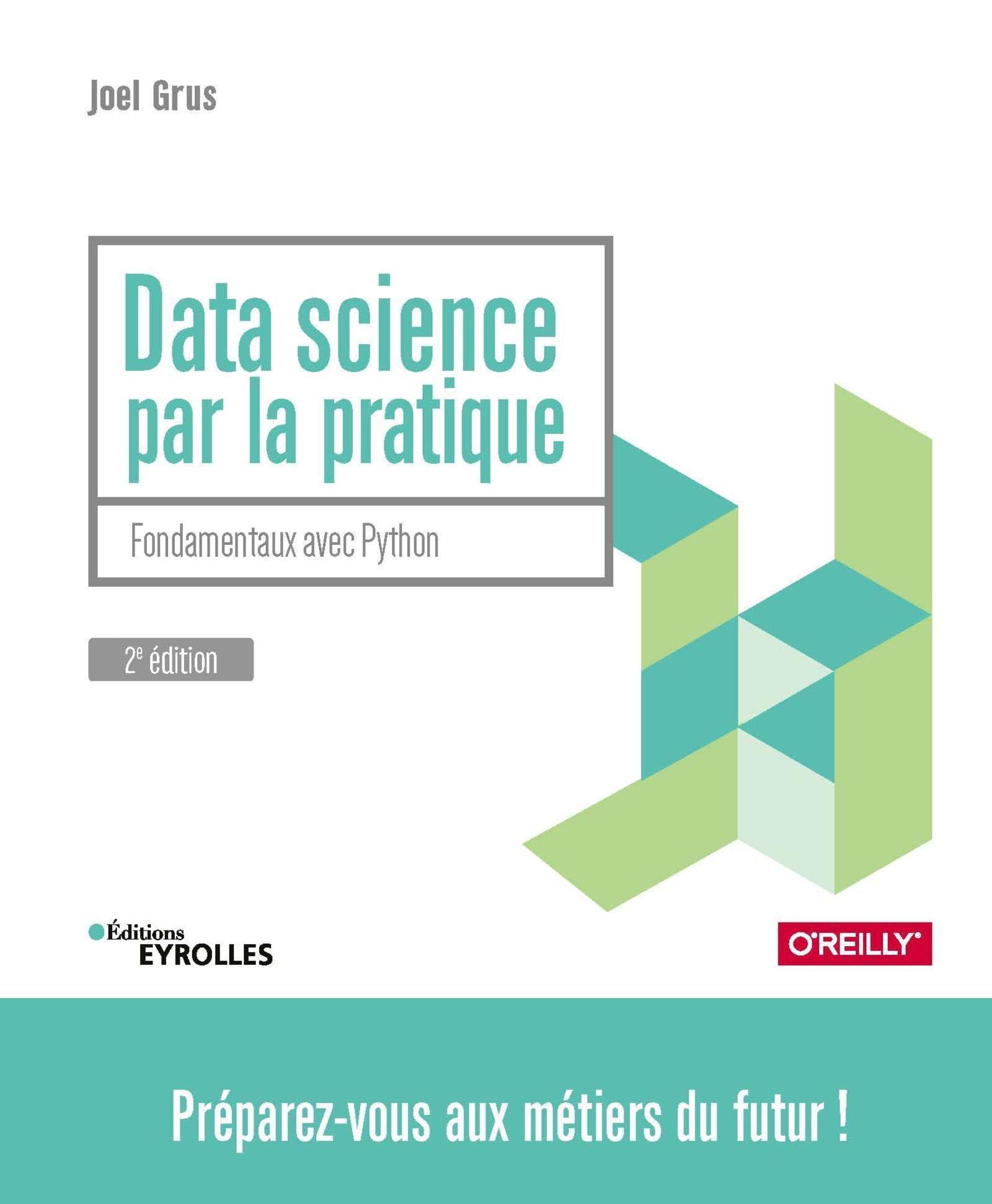 Data science par la pratique : fondamentaux avec Python