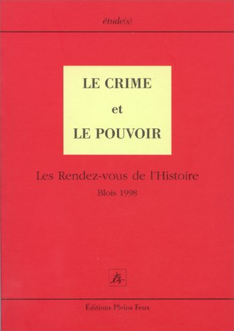 Le crime et le pouvoir