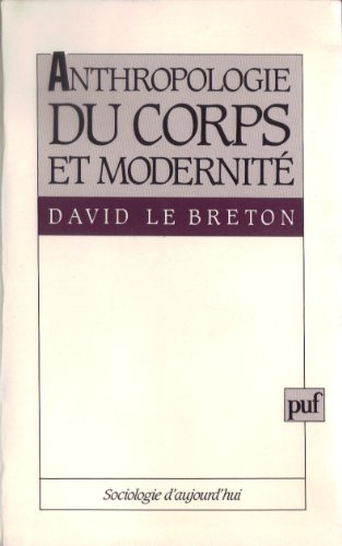 anthropologie du corps et modernité