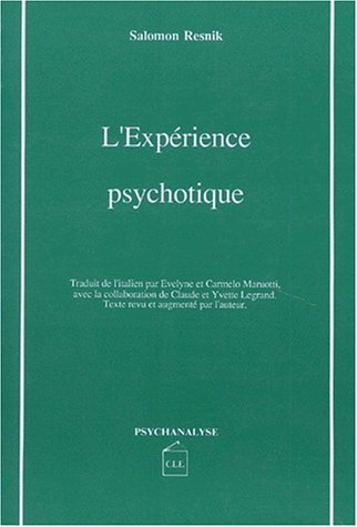 L'expérience psychotique