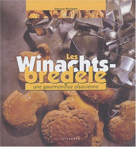 les winachtsbredele : une gourmandise alsacienne
