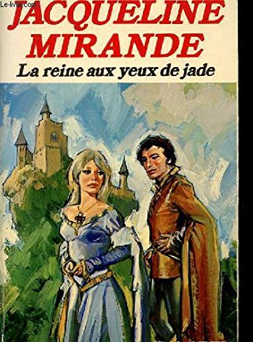 la reine aux yeux de jade