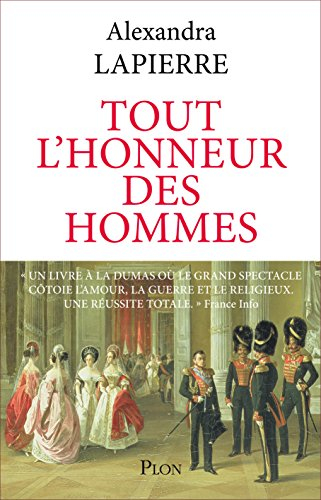 Tout l'honneur des hommes : dans la Russie des tsars, le destin du fils de l'imam de Tchétchénie