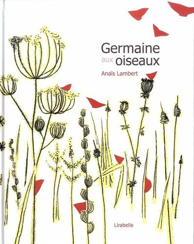 Germaine aux oiseaux