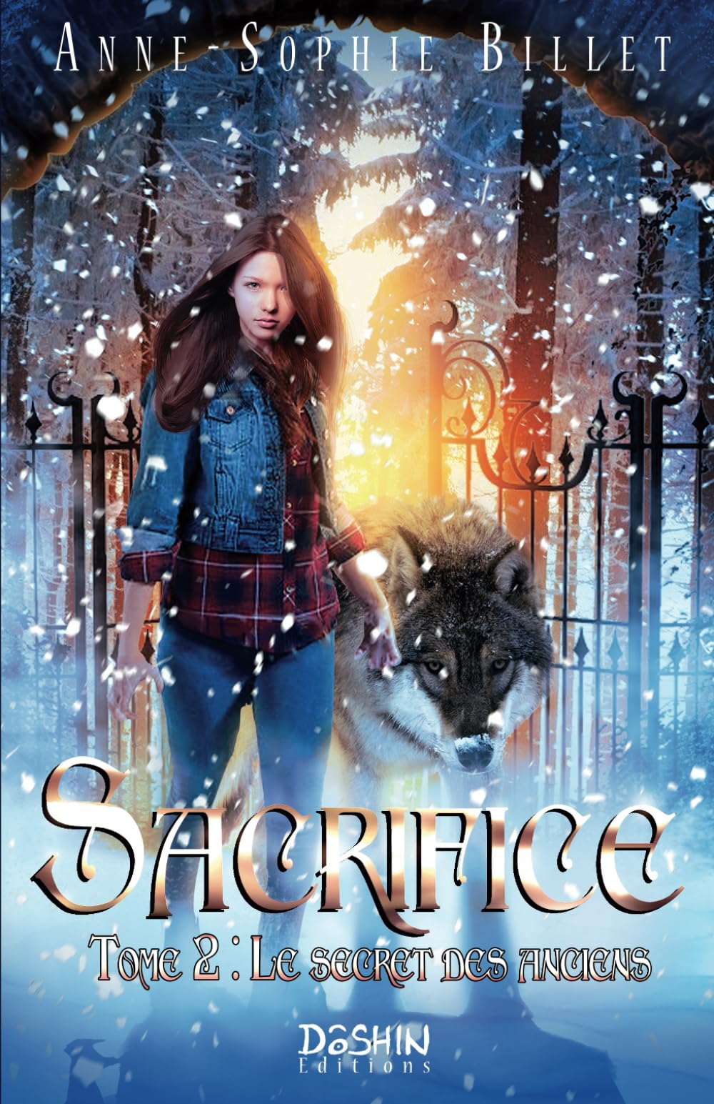 Sacrifice - tome 2 : Le secret des Anciens
