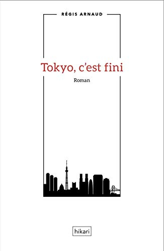 Tokyo, c'est fini