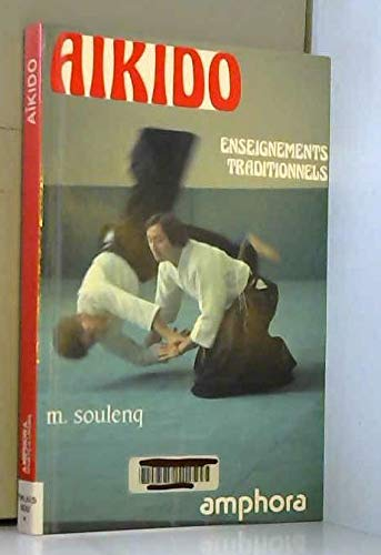 Aïkido : enseignements traditionnels