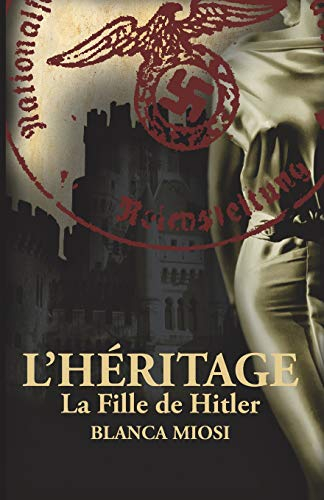 L'Héritage - La Fille de Hitler