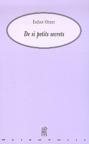 De si petits secrets