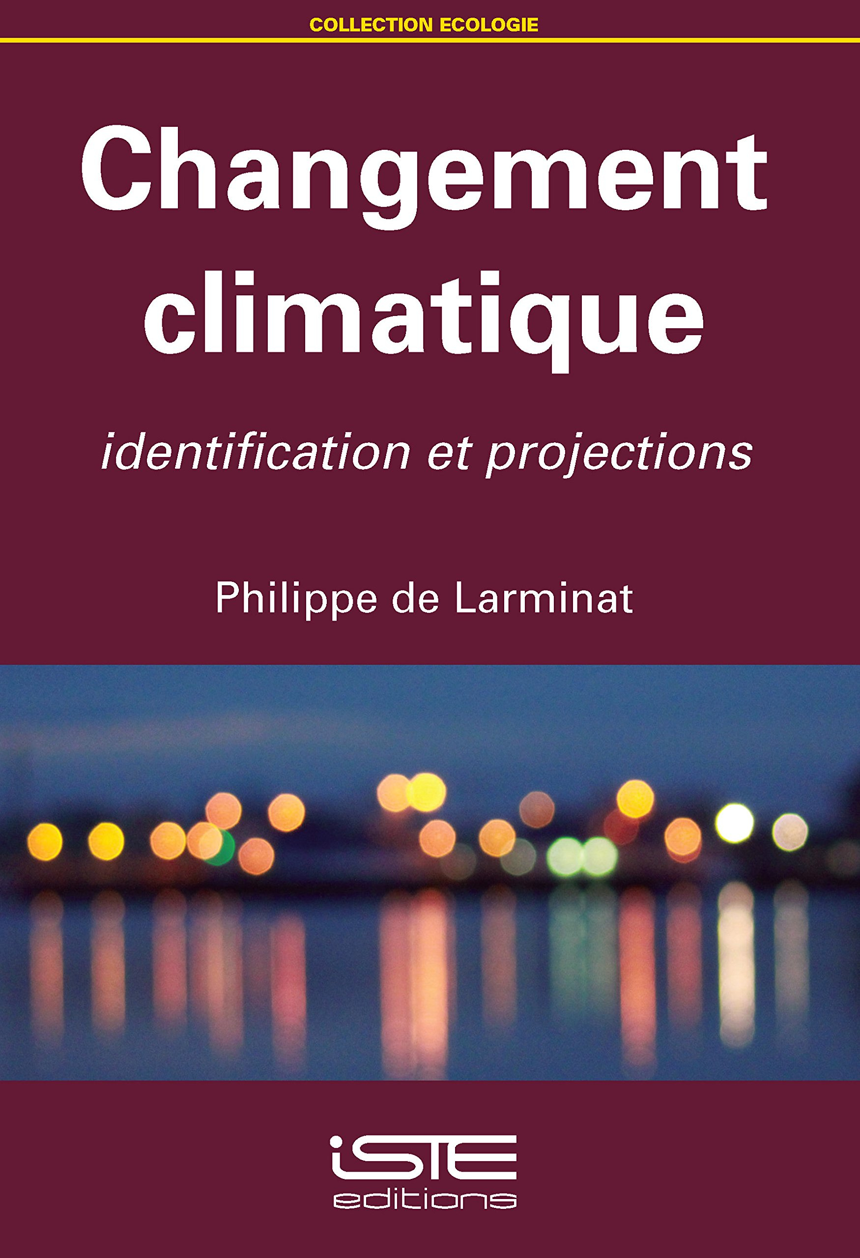 Changement climatique : identification et projections