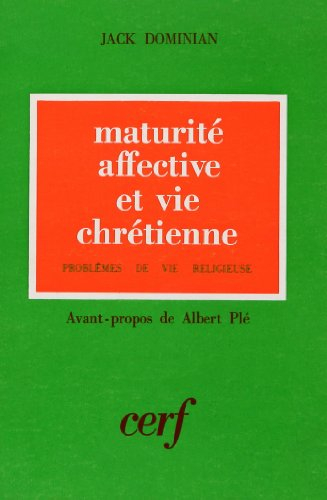 Maturité affective et vie chrétienne