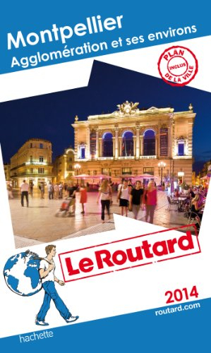 Montpellier : agglomération et ses environs : 2014