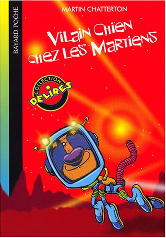 Vilain chien chez les Martiens