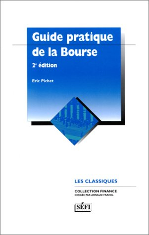 guide pratique de la bourse, 2e édition