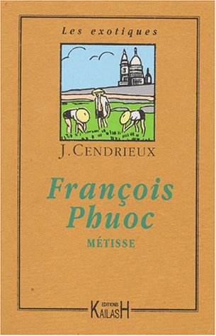 François Phuoc, métisse