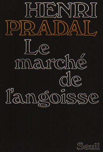 Le Marché de l'angoisse