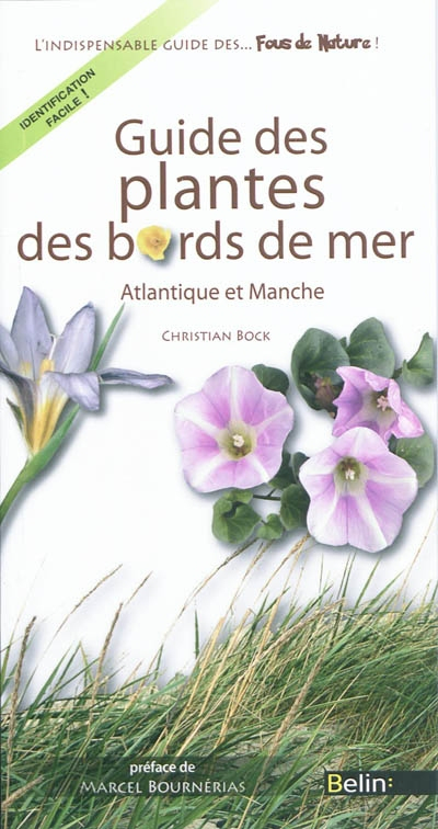 Guide des plantes des bords de mer : Atlantique et Manche