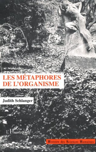 Les métaphores de l'organisme