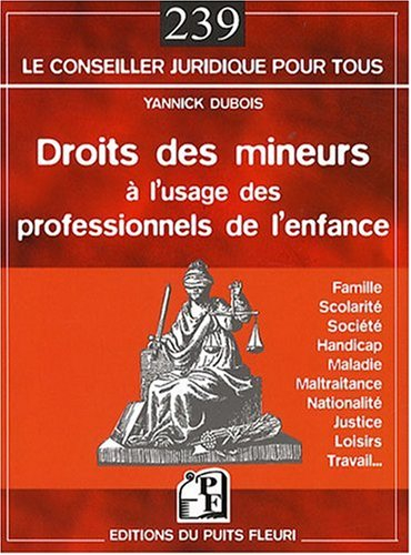 Droits des mineurs, à l'usage des professionnels de l'enfance