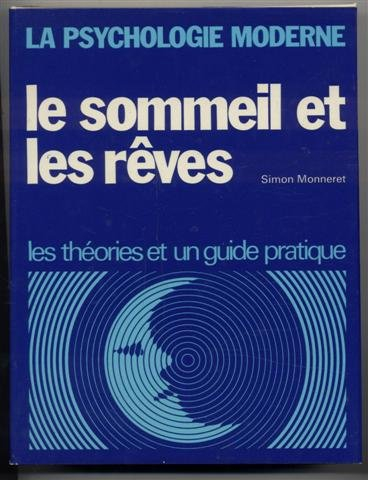 le sommeil et les rêves