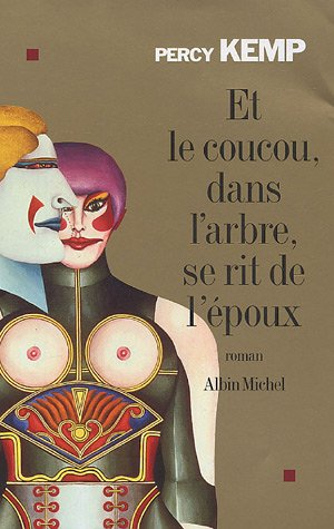 Et le coucou, dans l'arbre, se rit de l'époux