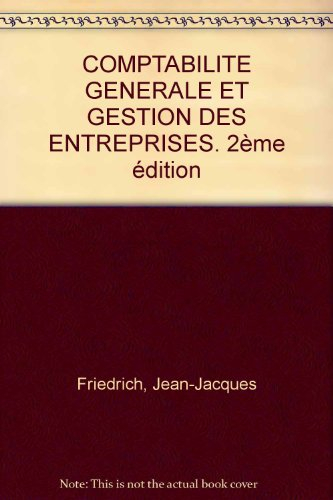 comptabilite generale et gestion des entreprises. 2ème édition