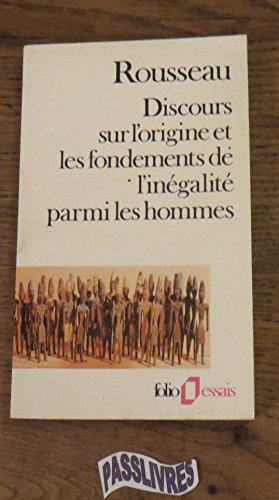 discours sur l'origine et les fondements de l'inegalite parmi les hommes