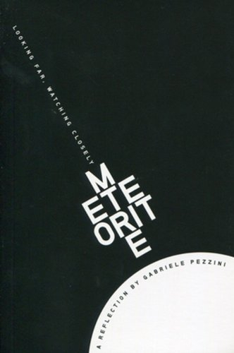 Meteorites : looking far, watching closely