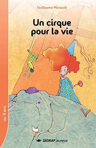 Un cirque pour la vie