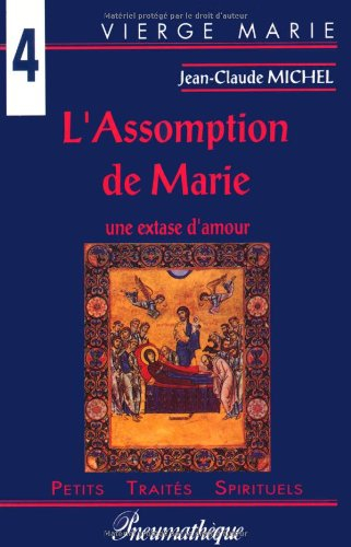 L'assomption de Marie : une extase d'amour