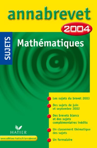 annabrevet 2004 : mathématiques (sujets)