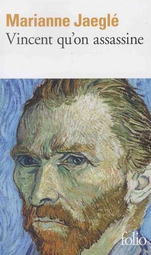 Vincent qu'on assassine